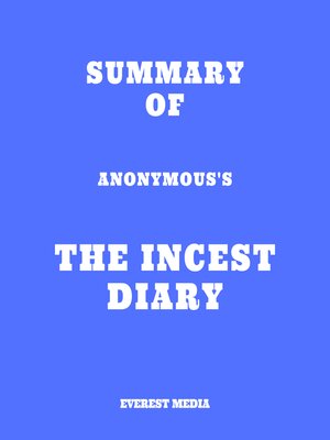 cover image of Summary of Anonymous's the Incest Diary